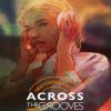 Купить Across the Grooves PC (Steam)