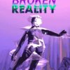 Купить Broken Reality PC (Steam)