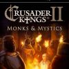 Купить Crusader Kings II: Monks and Mystics PC - DLC (Steam)