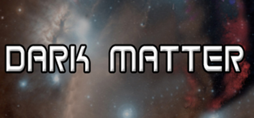 Buy Dark Matter PC (Steam)