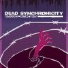 Buy Dead Synchronicity Tomorrow Comes Today PC (Steam)