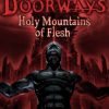 Купить Doorways Holy Mountains of Flesh PC (Steam)