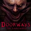 Buy Doorways The Underworld PC (Steam)