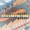 Buy Epic Car Factory PC (Steam)