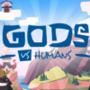 Купить Gods vs Humans PC (Steam)