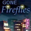 Buy Gone Fireflies PC (Steam)