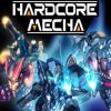 Купить HARDCORE MECHA PC (Steam)