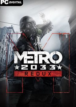 Buy Metro 2033 Redux PC (Steam)
