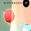 Купить MirrorMoon EP PC (Steam)
