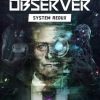 Buy Observer: System Redux PC (Steam)