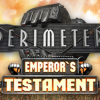 Купить Завещание императора Периметра PC (Steam)