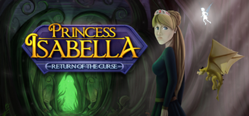 Buy Princess Isabella  Return of the Curse PC (Steam)