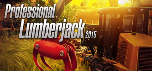 Buy Professional Lumberjack 2015 PC (Steam)