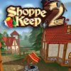 Купить Shoppe Keep 2 PC (Steam)