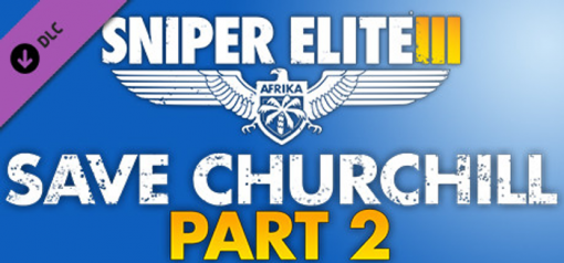 Купить Sniper Elite 3 Save Churchill Part 2 Belly of the Beast PC (Steam)