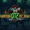 Купить Something Ate My Alien PC (Steam)