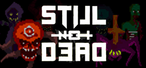 Buy Still Not Dead PC (Steam)