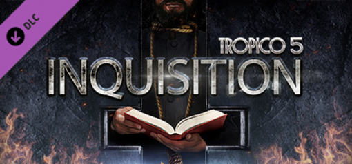 Buy Tropico 5  Inquisition PC (Steam)