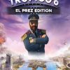 Купить Tropico 6 El Prez Edition (EU) (Steam)