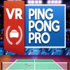 Buy VR Ping Pong Pro PC (Steam)