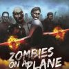 Buy Zombies on a Plane PC (Steam)