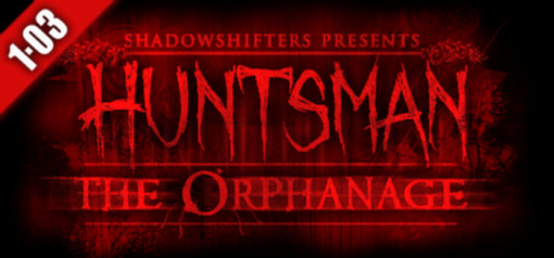 Buy Huntsman The Orphanage (Halloween Edition) PC (Steam)