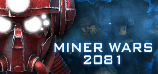 Buy Miner Wars 2081 PC (Steam)