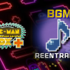 Buy PacMan Championship Edition DX+ Reentrance BGM PC (Steam)