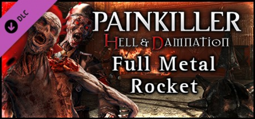 Buy Painkiller Hell & Damnation Full Metal Rocket PC (Steam)