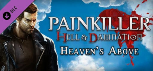 Buy Painkiller Hell & Damnation Heaven's Above PC (Steam)