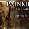 Купить Painkiller Hell & Damnation The Clock Strikes Meat Night PC (Steam)