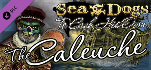 Buy Sea Dogs To Each His Own  The Caleuche PC (Steam)