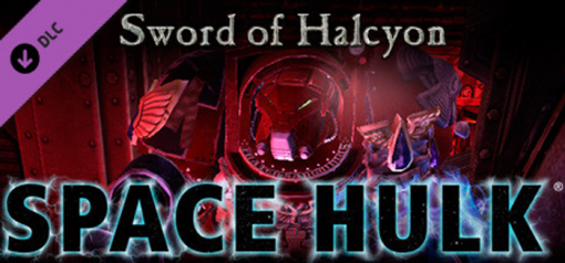Buy Space Hulk  Sword of Halcyon Campaign PC (Steam)