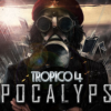 Buy Tropico 4 Apocalypse PC (Steam)