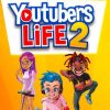 Купить Youtubers Life 2 PC (Steam)